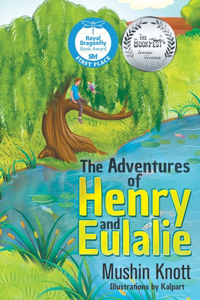 Adventures of Henry and Eulalie