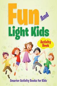 Fun and Light Kids Activity Book
