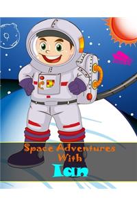 Space Adventures With Ian
