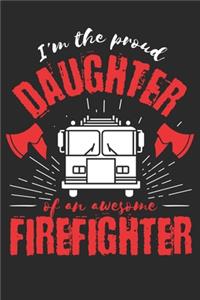 Proud Daughter of an Awesome Firefighter