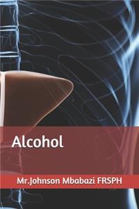Alcohol