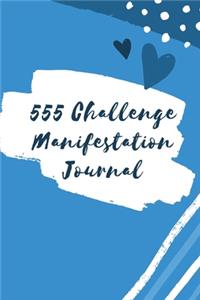 555 Manifestation Challenge Journal