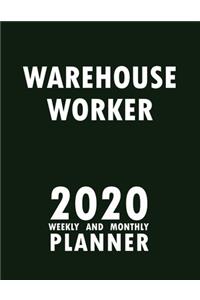 Warehouse Worker 2020 Weekly and Monthly Planner