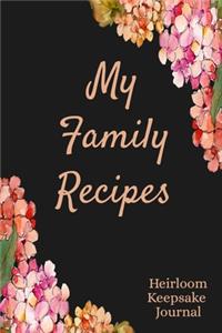 My Family Recipes Heirloom Keepsake Journal