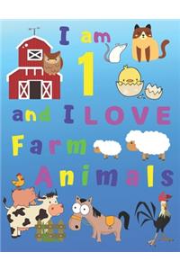 I am 1 and I LOVE Farm Animals
