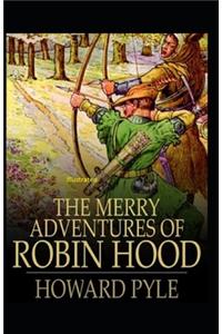 The Merry Adventures of Robin Hood Illustrated
