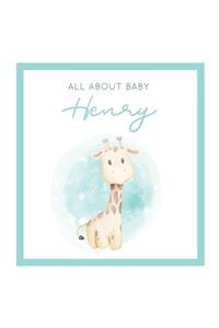 All About Baby Henry