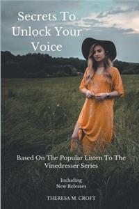 Secrets To Unlock Your Voice