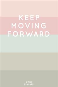 Keep Moving Forward