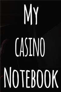 My Casino Notebook