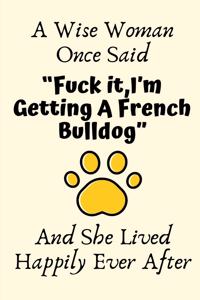 A Wise Woman Once Said 