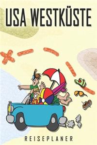 USA Westküste Reiseplaner