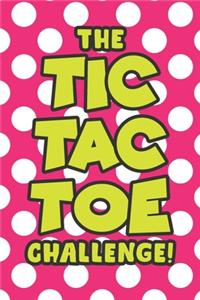 Tic Tac Toe Challenge!