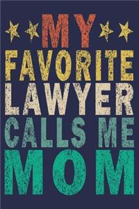 My Favorite Lawyer Calls Me Mom