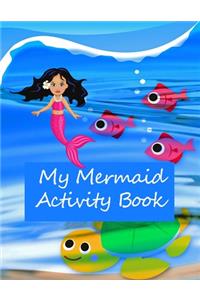 My Mermaid Activity Book