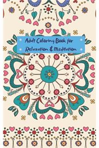 Adult Coloring Book for Relaxation and Meditation