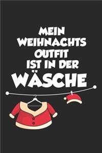 Mein Weihnachts Outfit Ist In Der Wäsche