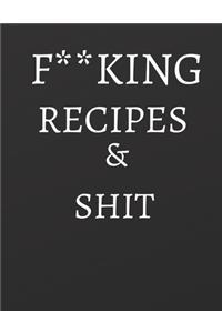 F**king Recipes & Shit