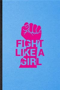 Fight Like A Girl