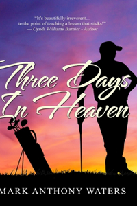 Three Days In Heaven