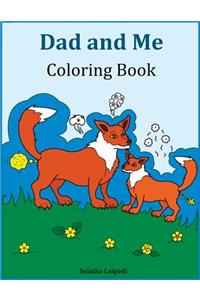 Dad and Me Coloring Book