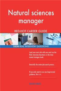 Natural sciences manager RED-HOT Career Guide; 2538 REAL Interview Questions