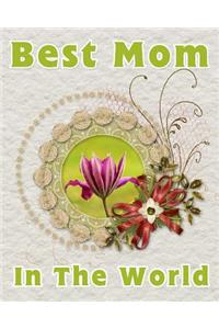 Best Mom In The World