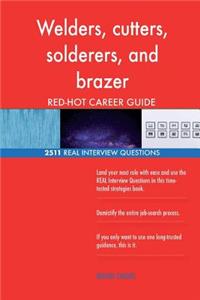 Welders, cutters, solderers, and brazer RED-HOT Career; 2511 REAL Interview Ques