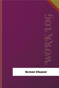 Screen Cleaner Work Log