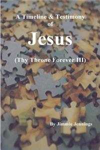 Timeline & Testimony of Jesus