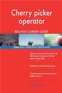 Cherry picker operator RED-HOT Career Guide; 2562 REAL Interview Questions