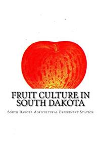 Fruit Culture in South Dakota