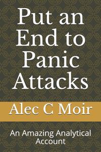 Put an End to Panic Attacks