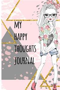 My Happy Thoughts Journal