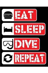 Eat Sleep Dive Repeat
