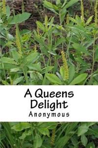 A Queens Delight