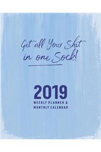 Get All Your Shit in One Sock!
