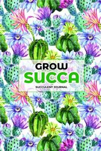 Grow Succa Succulent Journal