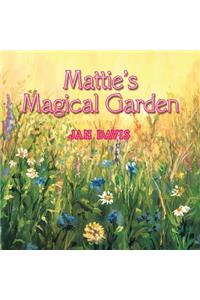 Mattie's Magical Garden