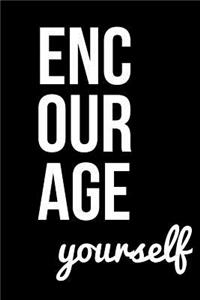 Encourage Yourself