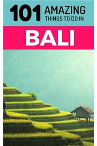 101 Amazing Things to Do in Bali
