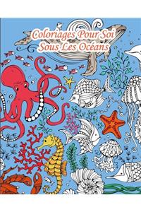 Coloriages Pour Soi - Sous Les Océans