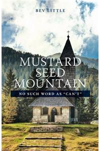 Mustard Seed Mountain