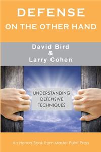 Defense on the Other Hand