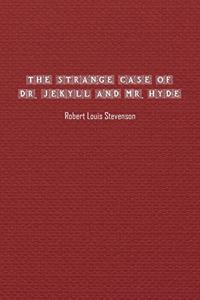 The Strange Case Of Dr. Jekyll And Mr. Hyde: Special Edition