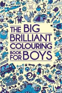 The Big Brilliant Colouring Book For Boys