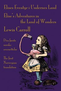 Elises Eventyr i Undernes Land - Elise's Adventures in the Land of Wonders