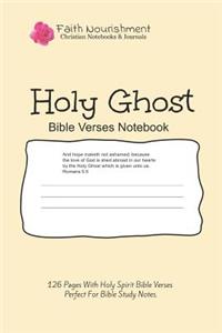 Holy Ghost Bible Verses Notebook - Faith Nourishment