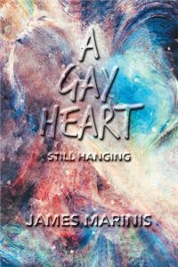 Gay Heart: Still Hanging