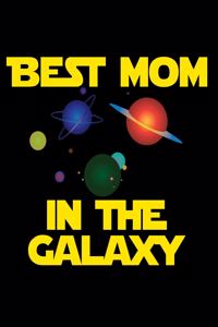 Best Mom in the Galaxy